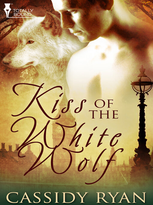 Title details for Kiss of the White Wolf by Cassidy Ryan - Available